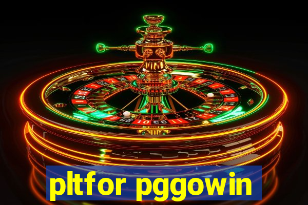 pltfor pggowin